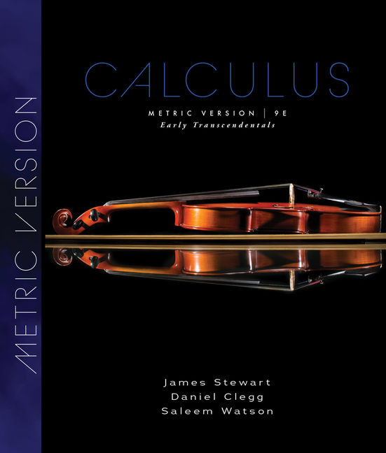 WebAssign Homework W/MTR for Stewart/Clegg/Watson's Calculus: Early Transcendentals, Metric Edition, Multi-Term Instant Access