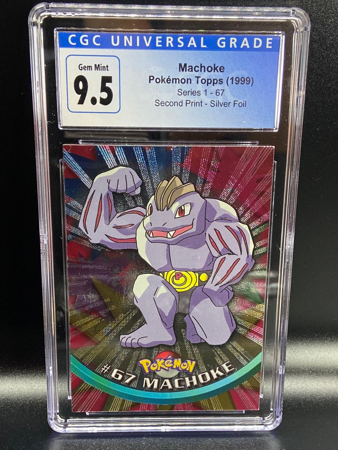 Machoke Topps Series 1 Second Print Silver Foil Holo #67 CGC 9.5
