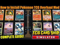 MOD REMOVED] Install TCG Card Shop Simulator Pokemon Overhaul Mod NOW -  Complete Guide!