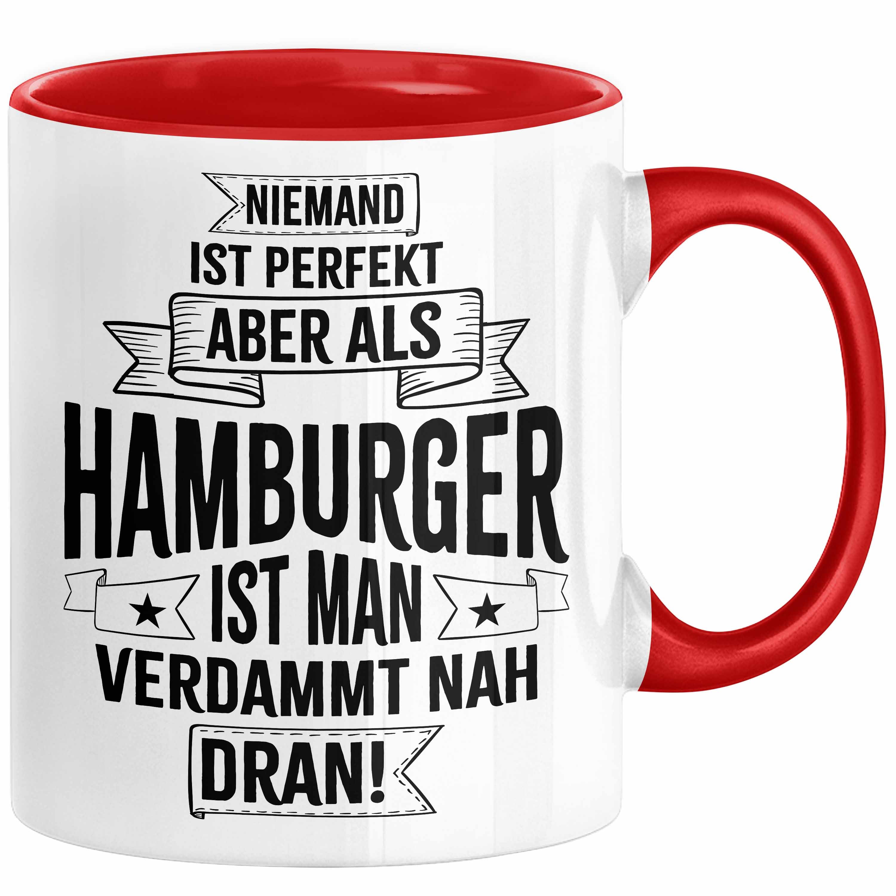 Hamburg Tasse Fan Hamburger Geschenkidee Spruch Niemand Ist Perfekt Aber Als Hamburger Ist Man Verdammt Nah Dran Kaffee-Becher Rot Trendation