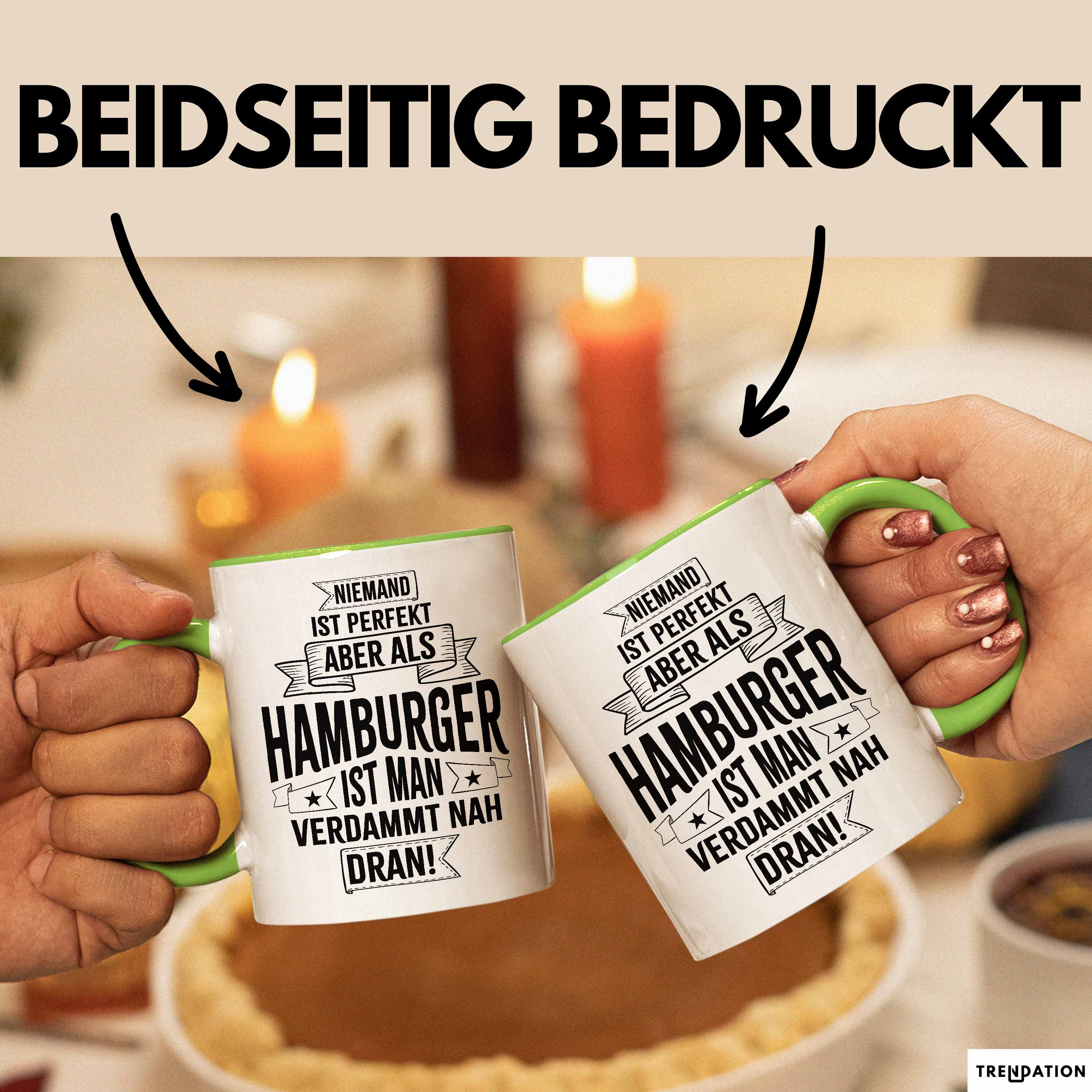 Hamburg Tasse Fan Hamburger Geschenkidee Spruch Niemand Ist Perfekt Aber Als Hamburger Ist Man Verdammt Nah Dran Kaffee-Becher Grün Trendation